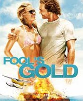 Золото дураков [2008] Смотреть Онлайн / Fool